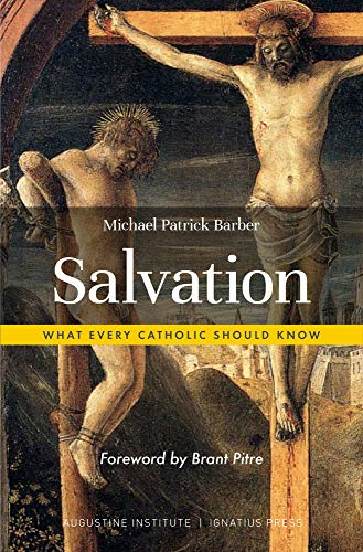 Stock image for Salvation: What Every Catholic Should Know for sale by SecondSale