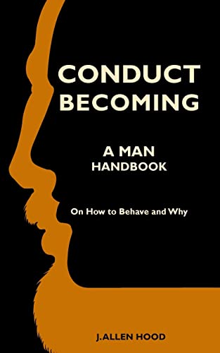 Stock image for Conduct Becoming A Man: Handbook On How to Behave and Why for sale by HPB-Red
