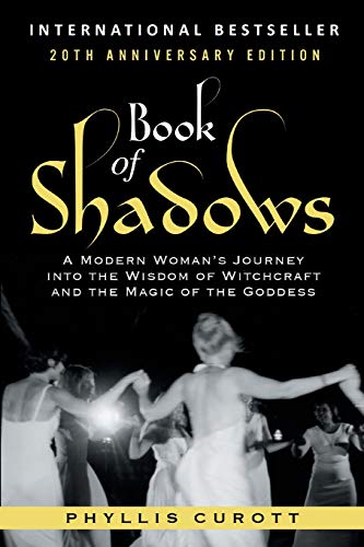 Stock image for Book of Shadows: A Modern Woman's Journey into the Wisdom of Witchcraft and the Magic of the Goddess for sale by ThriftBooks-Dallas