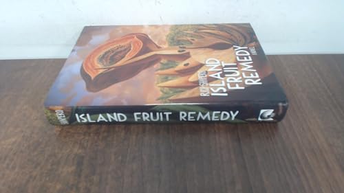 Imagen de archivo de ISLAND FRUIT REMEDY A Novel a la venta por SecondSale