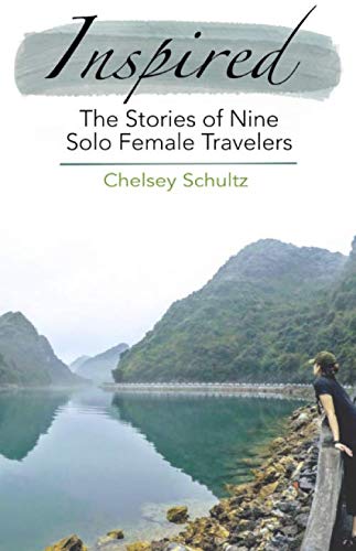 Stock image for Inspired: The Stories of Nine Solo Female Travelers for sale by SecondSale