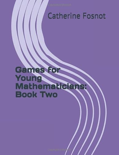 9781733532136: Games for Young Mathematicians: Book Two