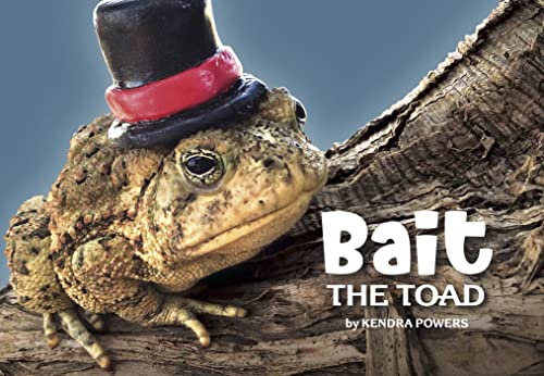 Stock image for Bait the Toad (Hardcover) for sale by Grand Eagle Retail