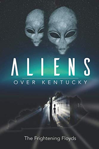 Imagen de archivo de Aliens Over Kentucky a la venta por Save With Sam