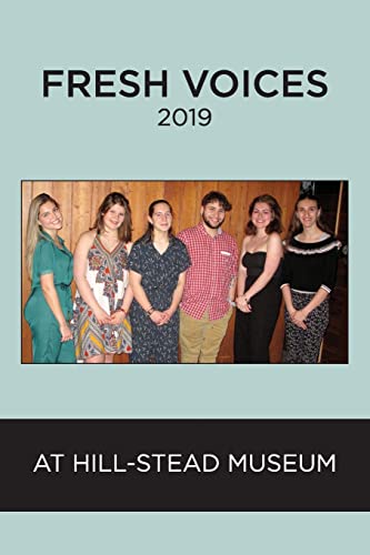 Stock image for Fresh Voices 2019: at Hill-Stead Museum for sale by Books From California