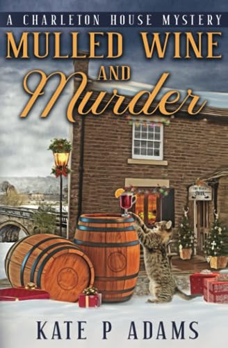 Stock image for Mulled Wine and Murder (A Charleton House Mystery Book 5) for sale by ThriftBooks-Dallas
