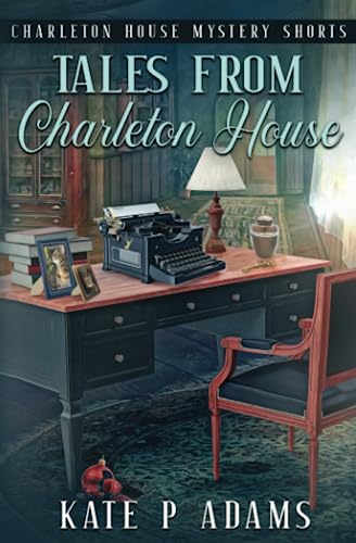 Beispielbild fr Tales from Charleton House : Charleton House Mystery Shorts zum Verkauf von Better World Books