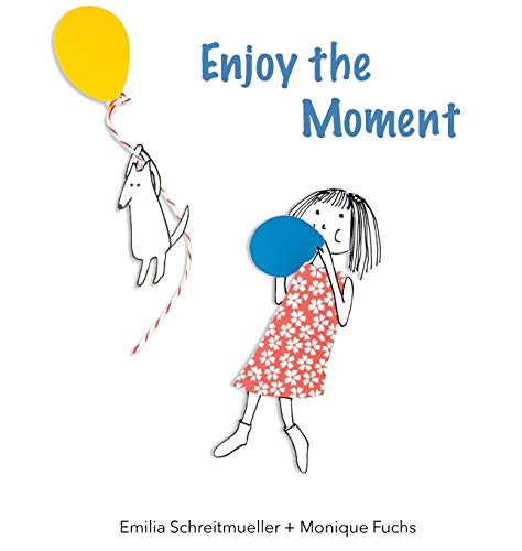 Stock image for Enjoy the Moment for sale by Lucky's Textbooks