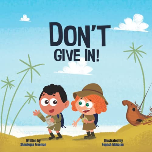 Stock image for Don't Give In! for sale by ThriftBooks-Dallas