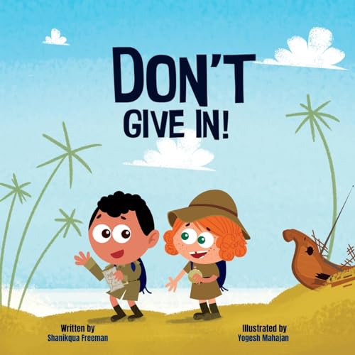 Stock image for Don't Give In! for sale by ThriftBooks-Dallas