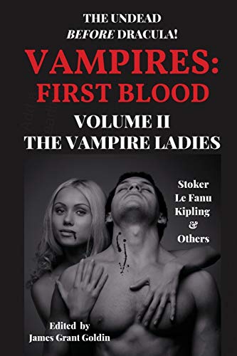 9781733569026: Vampires: First Blood Volume II: The Vampire Ladies