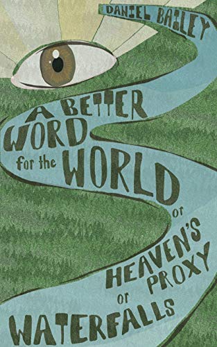 Imagen de archivo de A Better Word for the World a la venta por WorldofBooks