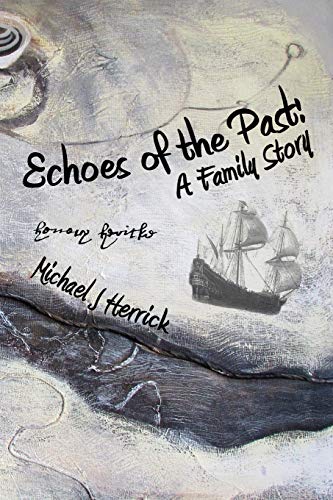 Beispielbild fr Echoes of the Past : A Family Story zum Verkauf von Buchpark