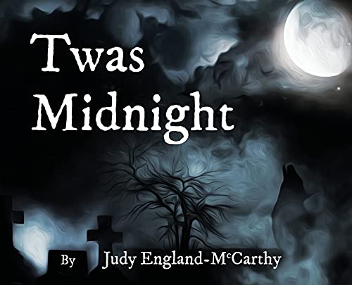 Stock image for Twas Midnight for sale by Big River Books