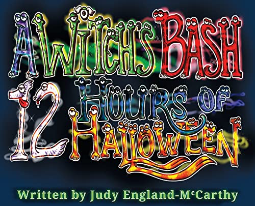 Stock image for A Witch's Bash 12 Hours of Halloween for sale by ZBK Books