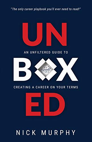 Stock image for UNBOXED: An Unfiltered Guide to Creating a Career on Your Terms for sale by Books Unplugged