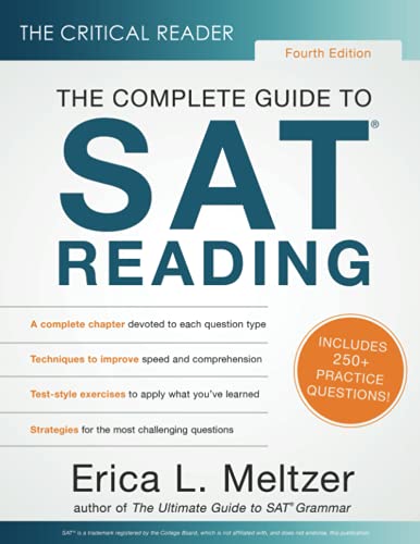 Beispielbild fr The Critical Reader, Fourth Edition: The Complete Guide to SAT Reading zum Verkauf von Better World Books
