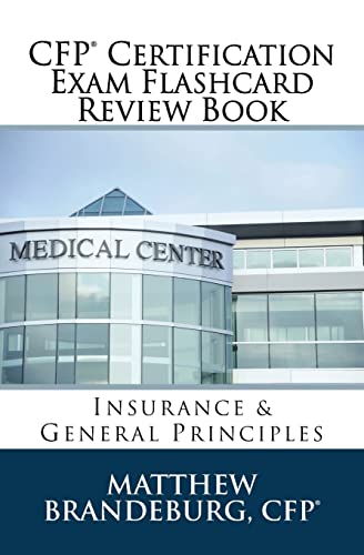 9781733591157: CFP Certification Exam Flashcard Review Book: Insurance & General Principles (2019 Edition)