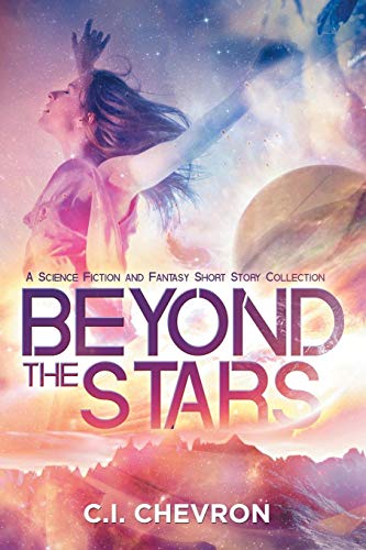 Beispielbild fr Beyond the Stars: A Science Fiction and Fantasy Short Story Collection zum Verkauf von Lucky's Textbooks