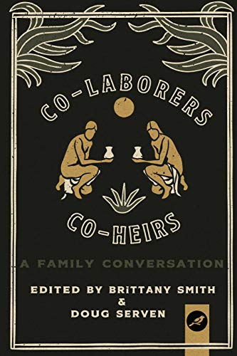 9781733592154: Co-Laborers, Co-Heirs: A Family Conversation
