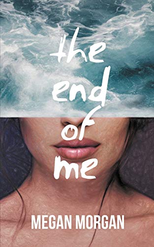 Stock image for The End of Me for sale by Bookmonger.Ltd