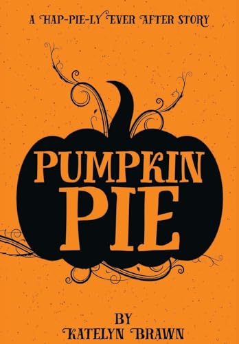 Stock image for Pumpkin Pie for sale by Better World Books: West