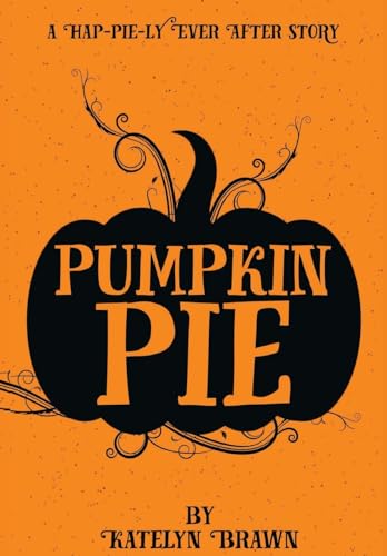 9781733598545: Pumpkin Pie