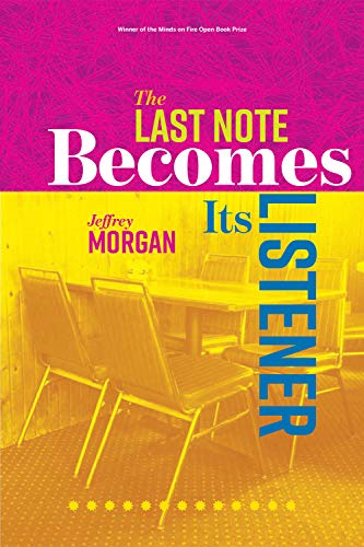 9781733602013: The Last Note Becomes Its Listener
