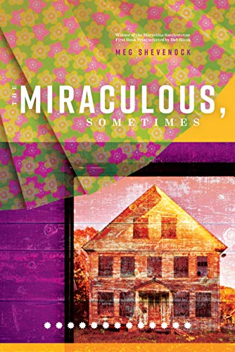 

The Miraculous, Sometimes