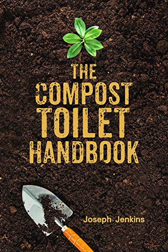 Stock image for The Compost Toilet Handbook for sale by PBShop.store US