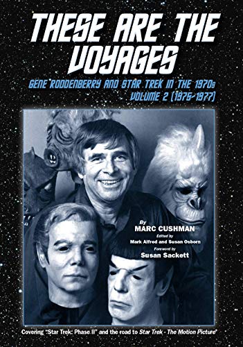 Beispielbild fr These Are the Voyages: Gene Roddenberry and Star Trek in the 1970s, Volume 2 (1975-77) zum Verkauf von Big River Books