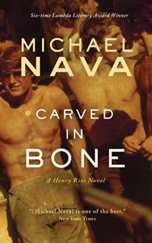 Imagen de archivo de Carved in Bone: A Henry Rios Novel (Henry Rios Mystery Series, 8) a la venta por Book Outpost