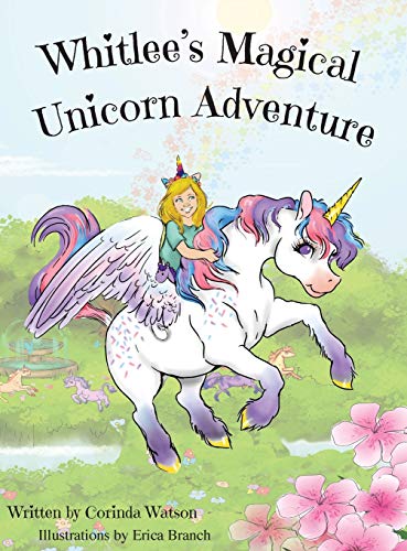 Stock image for Whitlee's Magical Unicorn Adventure (1) for sale by WorldofBooks