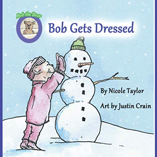 Stock image for Bob Gets Dressed: Bob the Bear Talk with Me for sale by Lucky's Textbooks