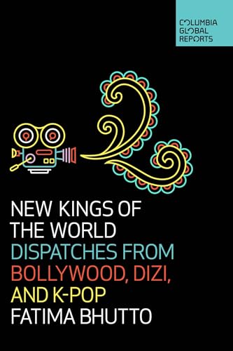 Imagen de archivo de New Kings of the World: Dispatches from Bollywood, Dizi, and K-Pop a la venta por More Than Words