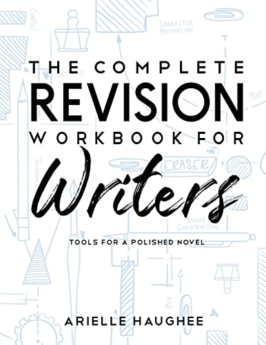 Stock image for The Complete Revision Workbook for Writers: Tools for a Polished Novel for sale by GF Books, Inc.