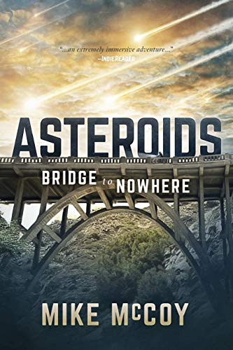Imagen de archivo de Asteroids: Bridge to Nowhere a la venta por HPB-Ruby