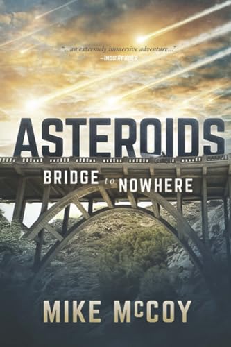 Stock image for ASTEROIDS: Bridge to Nowhere for sale by GF Books, Inc.
