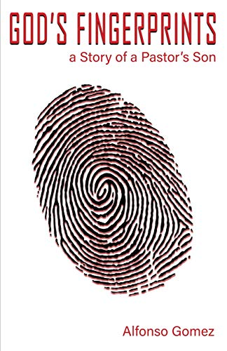 Stock image for God's Fingerprints: A story of a Pastor's Son for sale by ThriftBooks-Dallas