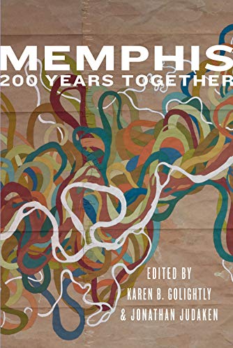 9781733634106: Memphis: 200 Years Together: An Anthology