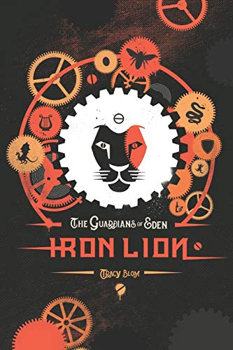 Stock image for The Guardians of Eden: Iron Lion for sale by Lucky's Textbooks