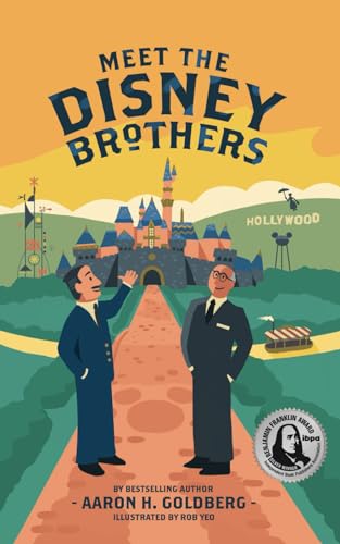 Beispielbild fr Meet the Disney Brothers: A Unique Biography About Walt Disney zum Verkauf von Goodwill of Colorado