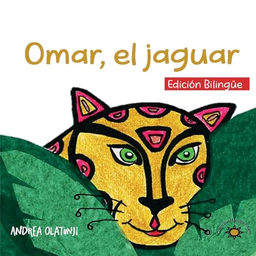 

Omar, al jaguar: (Bilingual Edition) (Paperback or Softback)