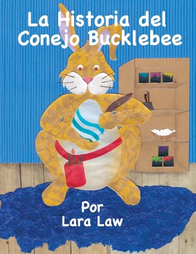 9781733644495: La Historia del Conejo Bucklebee