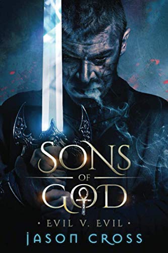Beispielbild fr Sons of God: Evil v. Evil zum Verkauf von Revaluation Books