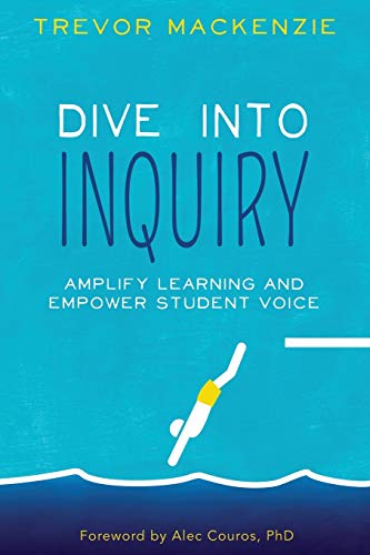 Stock image for Dive into Inquiry: Amplify Learning and Empower Student Voice for sale by Bookmans