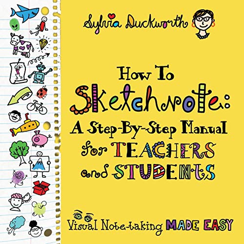 9781733646864: How to Sketchnote: A Step-by-Step Manual for Teachers and Students