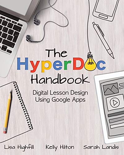 Beispielbild fr The HyperDoc Handbook: Digital Lesson Design Using Google Apps zum Verkauf von Once Upon A Time Books