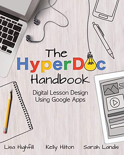 Stock image for The HyperDoc Handbook: Digital Lesson Design Using Google Apps for sale by Once Upon A Time Books