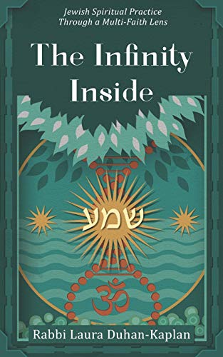 Stock image for The Infinity Inside: Jewish Spiritual Practice through a Multi-faith Lens for sale by Books From California